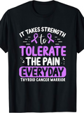 Men's T-Shirt It Takes Strength To Tolerate The Pain Everyday With Purple Awareness Ribbon Design