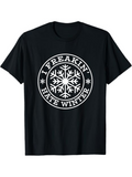 Men's T-Shirt I Freakin Hate Winter Bold White Snowflake Shirt