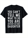 Men's T-Shirt You Cant Tell Me What To Do Typography Statement On Black T Shirt
