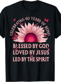 Men's T-Shirt Celebrating Sixty Years With Pink Sunflower Butterflies And Inspirational Text Flower