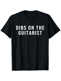 Men's T-Shirt Dibs On The Guitarist Bold White Font Statement T Shirt
