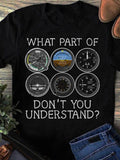 Women's T-Shirt What Part Of Dont You Understand Airplane Panel Instruments Dials On Black Tee