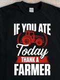 Men's T-Shirt If You Ate Today Thank A Farmer Tractor