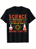 Men's T-Shirt Science Because Figuring Things Out Chemistry Lab Flask T Shirt