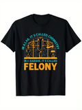 Men's T-Shirt In A Lab Its Called Chemistry In A Garage It Is Called Felony Glowing Neon Illustration Featuring Science Equipment