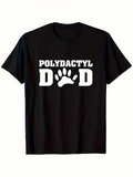 Men's T-Shirt Polydactyl Dad Bold White Letters With Paw Print Center