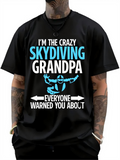 Men's T-Shirt Im The Crazy Skydiving Grandpa With Parachute Drawing And Words