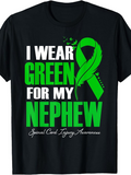 Men's T-Shirt I Wear Green For My Nephew Spinal Cord Injury Awareness Feather Ribbon