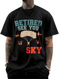 Men's T-Shirt Retired See You Sky With Colorful Parachute Falling Figures Airplane Silhouette