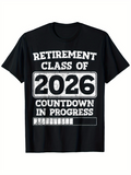 Men's T-Shirt Retirement Class Of 2026 Countdown In Progress Number Chart T Shirt