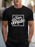 Men's T-Shirt Team Bride Bold Script Lettering And Wedding Ring Surrounded By Framed Lines