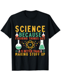Men's T-Shirt Science Because Figuring Things Out Making Stuff Up Chemistry Flasks Design