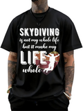 Men's T-Shirt Skydiving Inspires Big Dreams With Sunset And Silhouette Skydiver Life