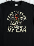 Men's T-Shirt Found The Cache Funny Quote With Scenic Mountain Forest Mountains