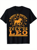 Men's T-Shirt Nobody Is Perfect July Born Under Stars Proud Leo Lion