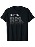 Men's T-Shirt Pastor The Man The Myth The Legend Bold Lettering Black Shirt