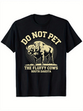 Men's T-Shirt Do Not Pet Fluffy Cows With Sunburst Lines Bison