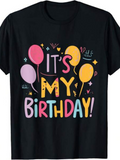 Men's T-Shirt Its My Birthday Fun Balloons Confetti Pops Of Color Celebration Birthday