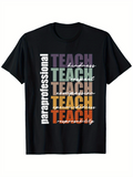 Men's T-Shirt Paraprofessional Kindness Community With Repeated Colorful Overlapping Teach Text