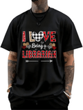 Men's T-Shirt I Love Being A Librarian Bold Patterns Heart And Arrow Librarian