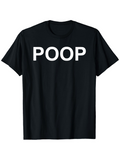 Men's T-Shirt Poop Bold White Letters Centered On Black Cotton Shirt