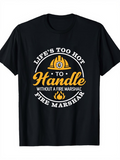 Men's T-Shirt Lifes Too Hot To Handle Fire Marshal Firefighter Helmet Flames T Shirt