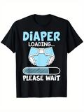 Men's T-Shirt Diaper Loading Please Wait With Blue Cartoon Print Diaper