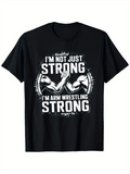 Men's T-Shirt Im Not Just Strong Arm Wrestling Muscular Hands Graphic Shirt