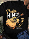 Women's T-Shirt Praise Him With The Strings And Acoustic Guitar Psalm