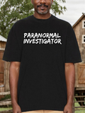 Men's T-Shirt Paranormal Investigator Bold White Letters On Simple Black Shirt