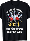 Men's T-Shirt My Bowling Technique Is Top Secret With Falling Pins Striking Red Bowling Ball