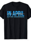Men's T-Shirt In April Autism Awareness With Inspirational Blue Slogan Typography Design T Shirt