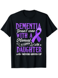 Men's T-Shirt Dementia Awareness With Purple Ribbon And Inspirational Motivational Text Daughter