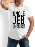 Men's T-Shirt Uncle Jeb Is Awesome And Knows Things Text Statement T Shirt