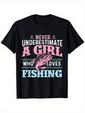 Men's T-Shirt Never Underestimate A Girl Who Loves Fishing With Pink Decorative Fish Artwork