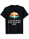 Men's T-Shirt I Let My Wife Play With My Disc Sunset Forest Pattern Disc Golf Basket