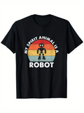 Men's T-Shirt My Spirit Animal Is A Robot Surrounded By Retro Sunset Gradient Behind Robot