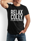 Men's T-Shirt Relax Coley Bold White Lettering With Humorous Allergy Message Text