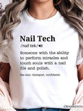 Women's T-Shirt Nail Tech Ability To Perform Miracles With A Nail File