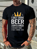 Men's T-Shirt I Only Drink Beer Funny Beer Glass Print Modern Black T Shirt