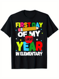 Men's T-Shirt First Day Of My Last Year In Elementary With Pencil Apple And Colorful Letters