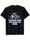 Men's T-Shirt Freaking Sore And Back For More Barbell Weights With Rays And Powerlifting Energy Gym Equipment