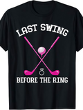 Men's T-Shirt Last Swing Before The Ring With Pink Golf Clubs And Diamond Ring
