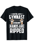 Men's T-Shirt Im A Gymnast Even My Hands Are Ripped Cartoon Hands Holding Bar