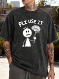 Men's T-Shirt Plz Use It Cartoon Figure Holding A Brain Illustration