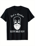 Men's T-Shirt Just A Random Sexy Bald Guy With Mustache And Beard Illustration
