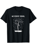 Men's T-Shirt No Coffee Today Sad Cartoon Under Umbrella With Falling Rain Stick Figure