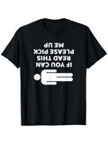 Men's T-Shirt If You Can Read This Please Pick Me Up Lying Stick Figure