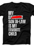 Men's T-Shirt My Son In Law Is My Favorite Child Humorous Lettered Typography Shirt