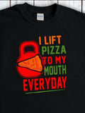 Men's T-Shirt I Lift Pizza To My Mouth Everyday With Red Kettlebell And Pizza Slice